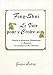 Feng-Shui: Le voir pour y Croire (French Edition) by 