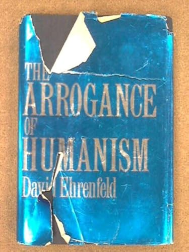 Download The Arrogance of Humanism PDF
