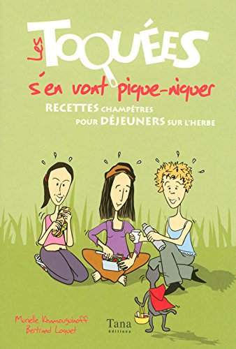 Les  toquées s'en vont pique-niquer