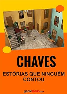 Livro Chaves e as estórias que ninguém contou: Uma biografia não autorizada
