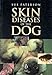 Skin Diseases of the Dog