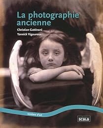 La  photographie ancienne