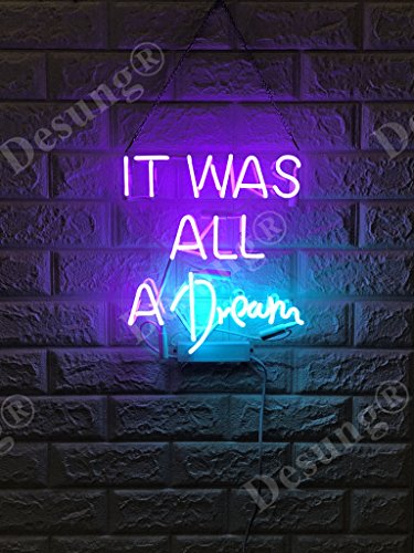 Desung Brand New 14" It Was All A Dream Gift Lamp Decorated Acrylic Panel Handmade Custom Design Neon Sign Light WD23 - Thumbnail 2