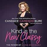 Kind Is the New Classy by