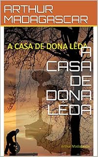 Livro A CASA DE DONA LÊDA