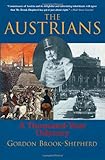 Front cover for the book The Austrians: A Thousand-Year Odyssey by Gordon Brook-Shepherd