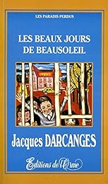 Les  beaux jours de Beausoleil