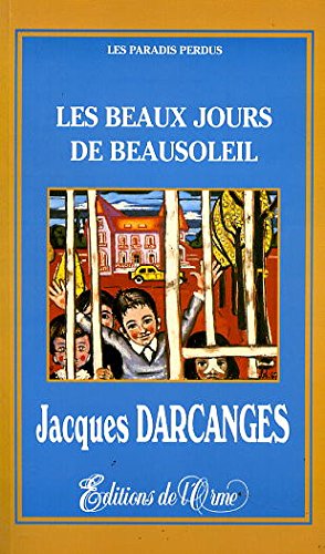 Les  beaux jours de Beausoleil