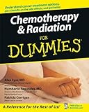 Chemotherapy and Radiation For Dummies by Alan P. Lyss, Humberto Fagundes