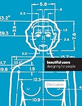 Beautiful Users: Designing for People