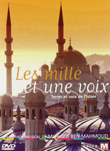 Les Mille Et Une Voix - Terres Et Voix De L'islam