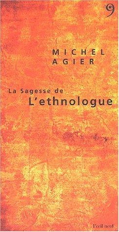 La  sagesse de l'ethnologue