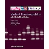 Variant Haemoglobins: A Guide to Identification