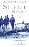 Silent Night: The Story of the World War I Christmas Truce: Weintraub ...