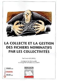 La  collecte et la gestion des fichiers nominatifs par les collectivités