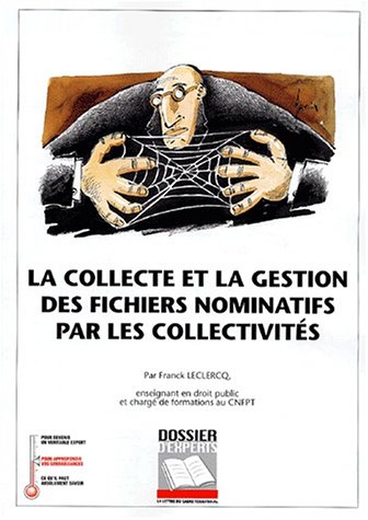 La  collecte et la gestion des fichiers nominatifs par les collectivités