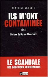 Ils m'ont contaminée