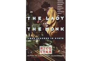 The Lady and the Monk: Four Seasons in Kyoto (Vintage Departures)