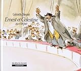 Ernest et Célestine au cirque by 