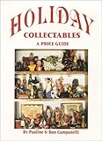 Holiday Collectables: A Price Guide by