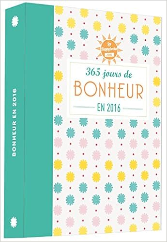 Nouveaux Telechargements De Livres Electroniques Gratuits Happybook 365 Jours De Bonheur En 2016 Pdf Pdf Books Site De Telechargement Gratuit