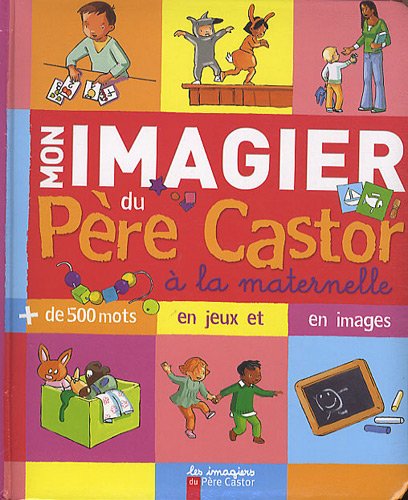 Mon imagier du Père Castor à la maternelle