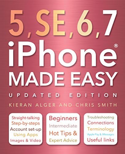 iPhone 5, SE, 6 & 7 Made Easy Paperback โ April 26, 2017