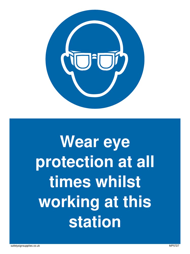 Pack of five - Wear Eye Protection At All Times Whilst Working At The Station Mandatory Sign - 150x200mm - A5P
