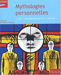 Mythologies personnelles