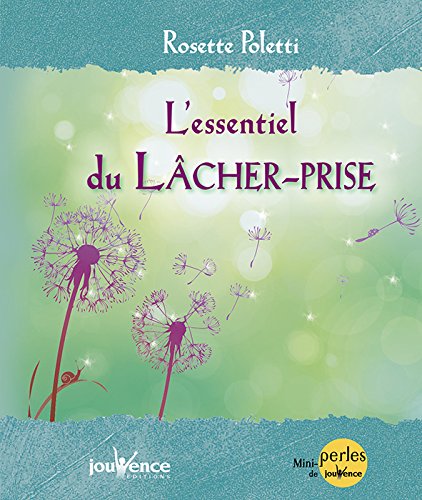 L' essentiel du lâcher-prise