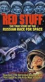 Red Stuff: True Story Russian Race for Space