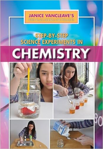 Step-by-Step Science Experiments in Chemistry (Janice Vancleave's First-Place Science Fair Projects), by Janice Pratt VanCleave Step-by-Step Science Experiments in Chemistry (Janice Vancleave's First-Place Science Fair Projects), by Janice Pratt VanCleave