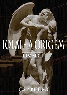 Livro Iolai - A Origem: Livro 1