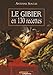 Le gibier en 130 recettes (French Edition) by 