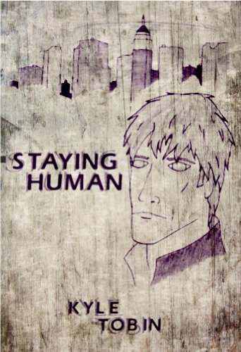 Staying Human