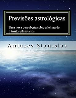 Livro Previsões astrológicas: uma nova descoberta sobre a leitura de trânsitos planetários