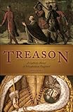 Treason: A Catholic Novel of Elizabethan England