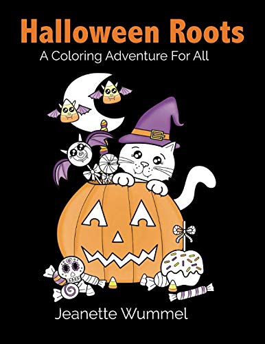 Halloween Roots by Jeanette Wummel