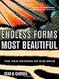 Endless Forms Most Beautiful: The New Science of Evo Devo