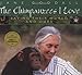 Chimpanzees I Love: Saving Their World And Ours (Byron Preiss Book)