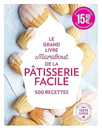 Le  grand livre Marabout de la pâtisserie facile