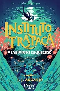 Livro O labirinto esquecido (Instituto trapaça Livro 2)
