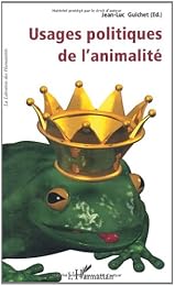 Usages politiques de l'animalité