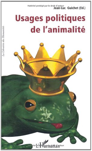 Usages politiques de l'animalité