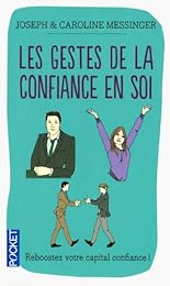Les  gestes de la confiance en soi