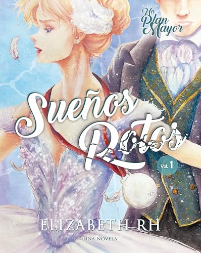Sueños Rotos. Vol.1: Saga Un Plan Mayor (Un Plan Mayor:... en promo sur Amazon