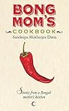 Bong Mom's Cookbook by Sandeepa Datta Mukherjee