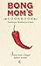 Bong Mom's Cookbook by Sandeepa Datta Mukherjee