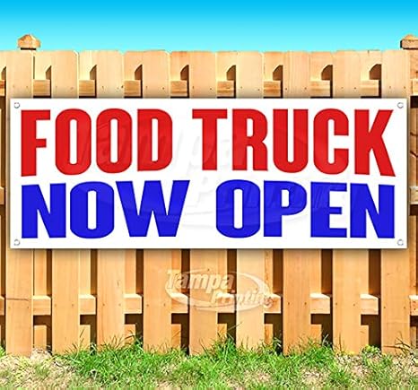 Amazon Com Food Truck Now Open 13 Oz Heavy Duty Vinyl Banner