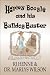 Harley Boogle and His Bulldog Buster - RJ Henne, Dr. Marlys Wilson